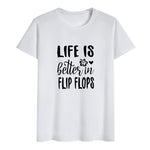 Load image into Gallery viewer, Life Is Better In Flip Flops T-shirt
