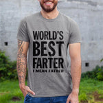 Load image into Gallery viewer, Worlds Greatest Farter, I Mean Father T-Shirt
